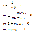 Condition for two lines to be perpendicular to each other